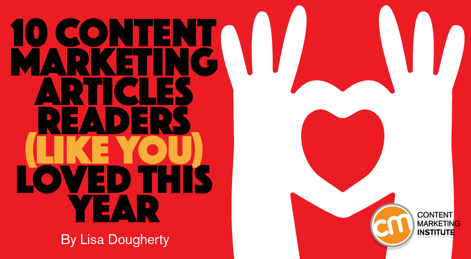 10-content-marketing-articles-readers-(like-you)-loved-this-year