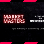 agile-marketing:-a-step-by-step-guide