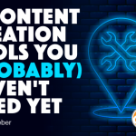 15-content-creation-tools-you-(probably)-haven’t-tried-yet