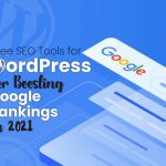 free-seo-tools-for-wordpress-for-boosting-google-rankings-in-2021