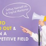 3-tips-to-sell-yourself-as-a-digital-marketer