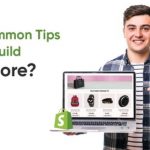 8-most-common-tips-how-to-build-shopify-store?