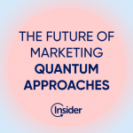 the-future-of-marketing-—-quantum-approaches