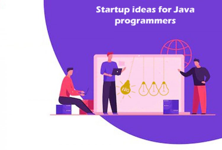 startup-ideas-for-java-programmers:-generate-profits