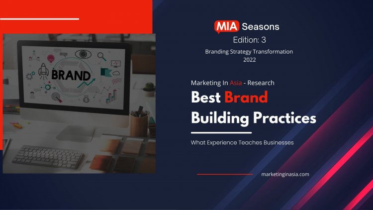 mia-research-report:-best-brand-building-practices-what-experience-teaches-businesses