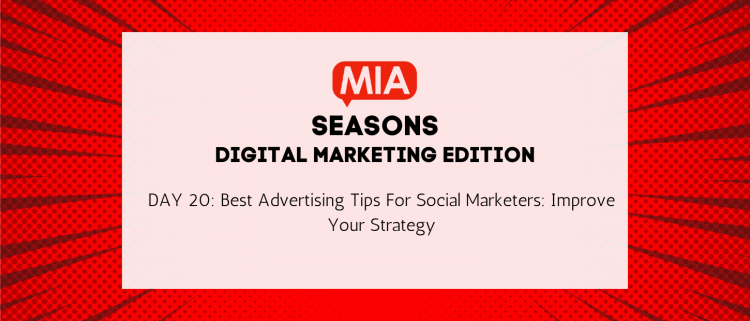 best-advertising-tips-for-social-marketers:-improve-your-strategy