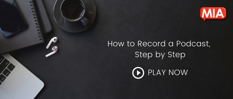 how-to-record-a-podcast-step-by-step