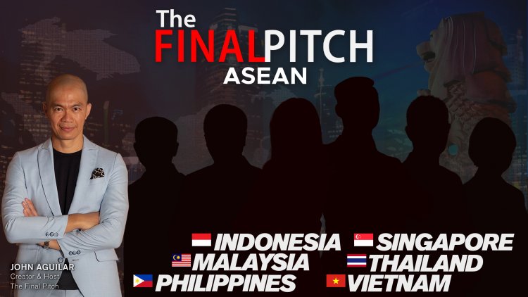 the-final-pitch-launches-asean-edition,-seeks-investor-judges
