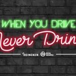 heineken-malaysia-advocates-responsible-consumption-with-‘when-you-drive,-never-drink’-campaign