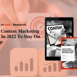 Top 10 Content Marketing Trends In 2022 To Stay On The Top