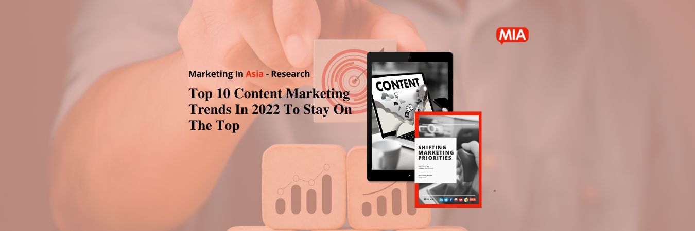 Top 10 Content Marketing Trends In 2022 To Stay On The Top