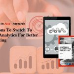 7 Reasons To Switch To Cloud Analytics For Better Marketing