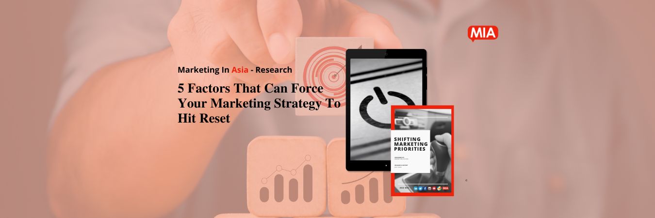 5 Factors That Can Force Your Marketing Strategy To Hit Reset 