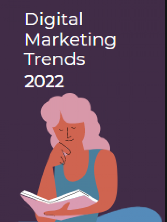 Digital Marketing Trends 2022