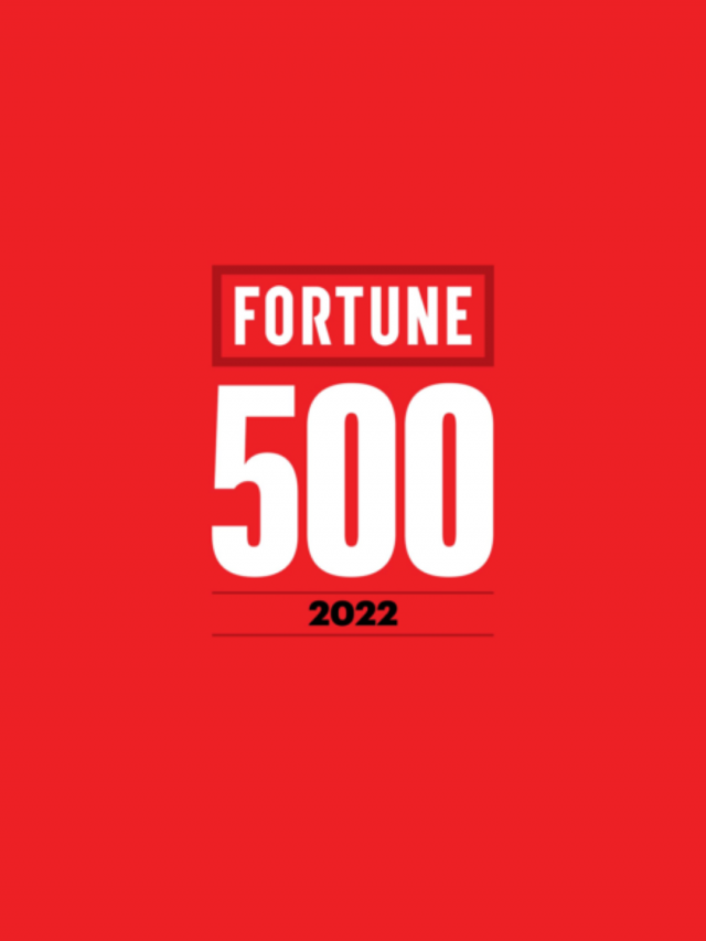 Fortune Global 500 List 2022