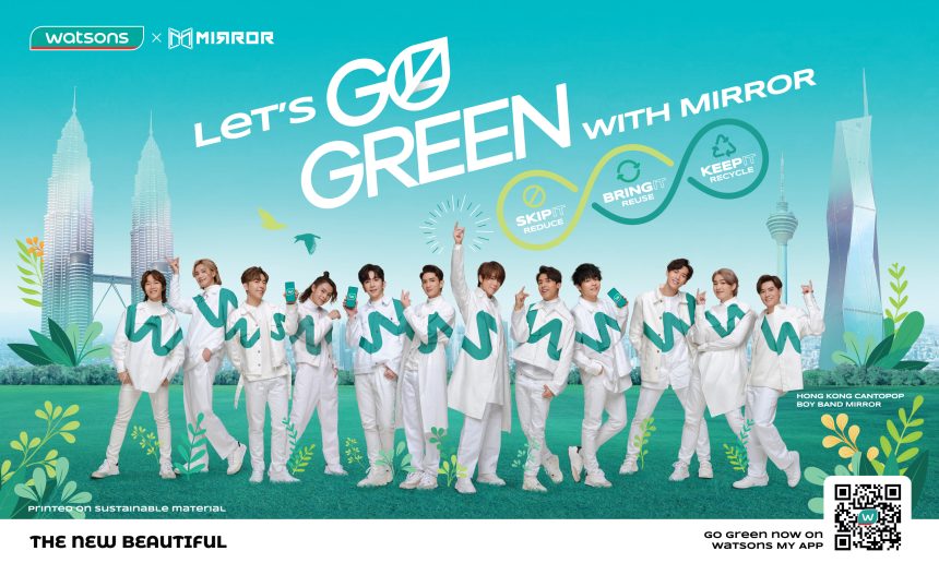 "Let's Go Green with MIRROR" campaign is Watsons' next step towards being a more environmentally responsible company. The successful ad was created in tandem with the Hong Kong boy band MIRROR.
