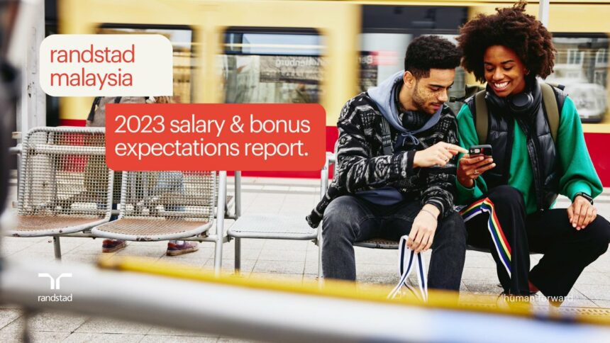 Randstad-Malaysia-Reveals-Salary-Bonus-Expectations-Report-Malaysians-Seek-Higher-Pay-and-Bonus-Packages