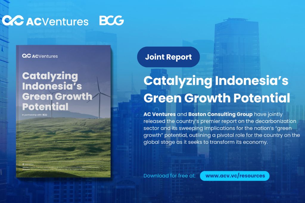 Unlocking-Indonesias-Green-Economy-A-Groundbreaking-Report-by-AC-Ventures-and-BCG