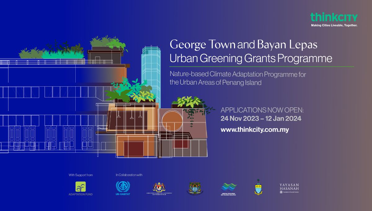 Think-City-Unveils-Urban-Greening-Grants-in-Penang-A-Bold-Step-Towards-Sustainable-Cities