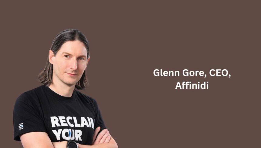 Glenn Gore, CEO, Affinidi