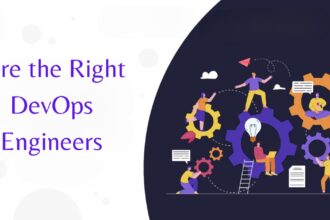 How To Hire the Right DevOps Engineers for Your Team