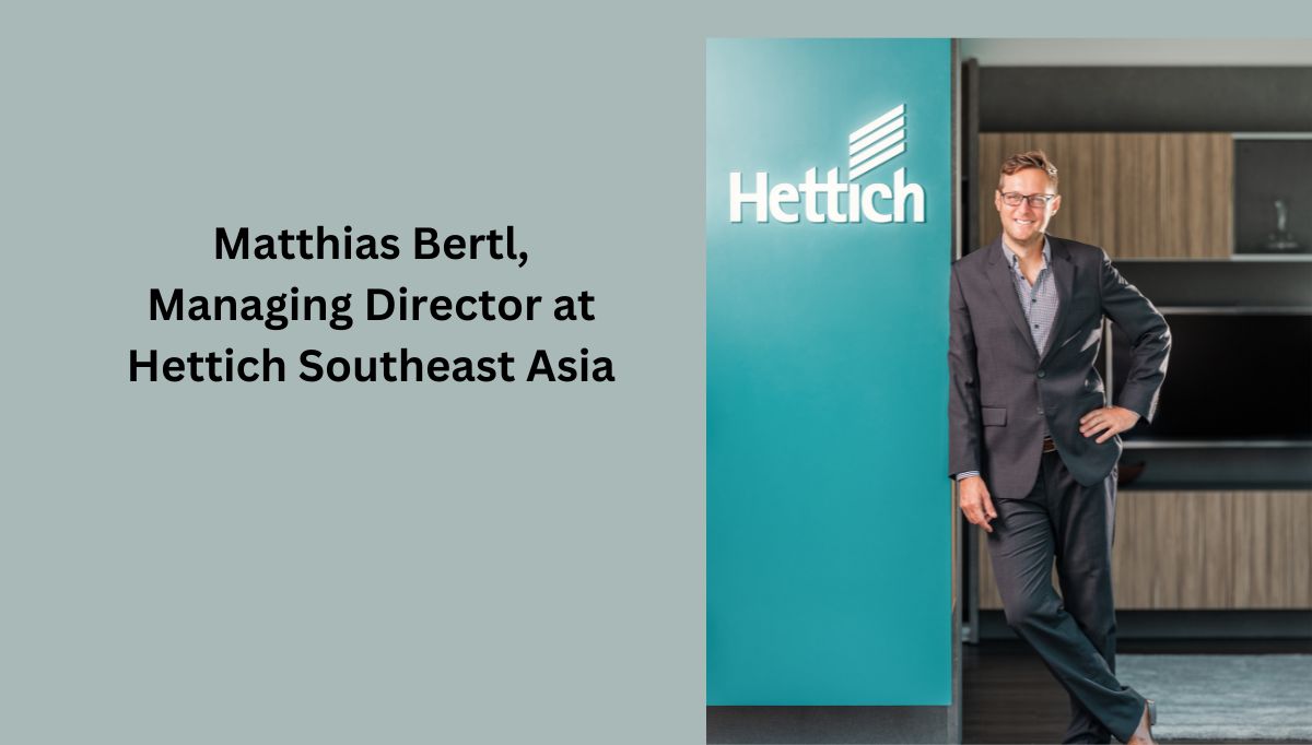 Matthias Bertl, Managing Director at Hettich Southeast Asia