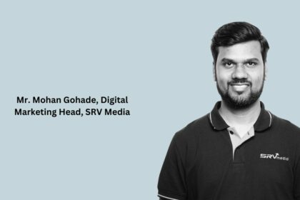 Mr. Mohan Gohade, Digital Marketing Head, SRV Media.
