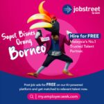 JobStreet by SEEK Offers Free Job Ads in East Malaysia to Boost Employment