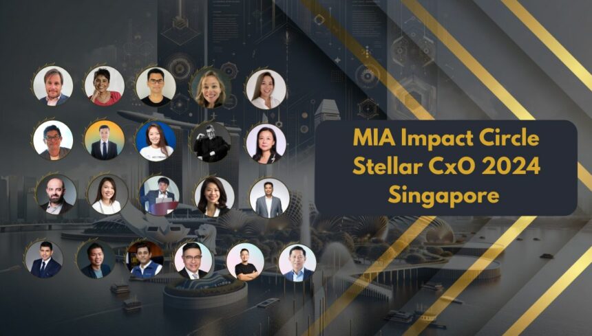 MIA Impact Circle Stellar CxO 2024 Singapore