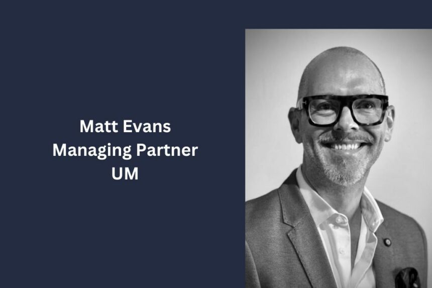 Matt Evans Managing Partner