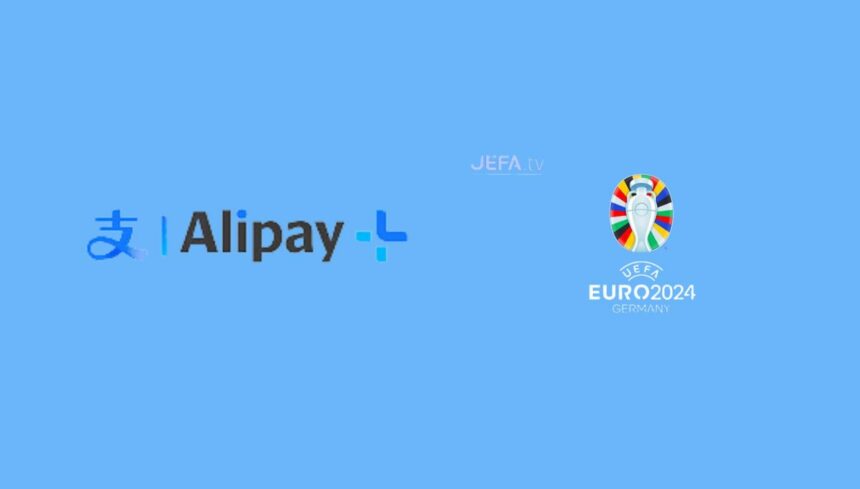Alipay+ Boosts Cross-Border Mobile Payment Solutions Ahead of UEFA EURO 2024