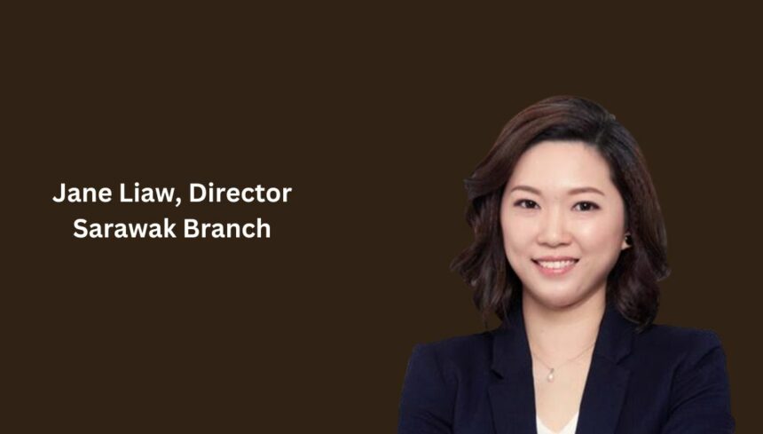 Jane Liaw, Director Sarawak Branch