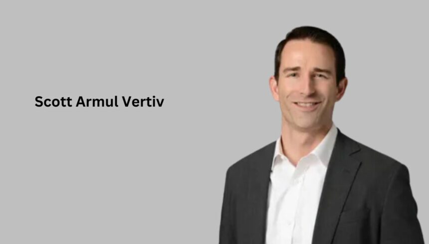 Scott Armul Vertiv