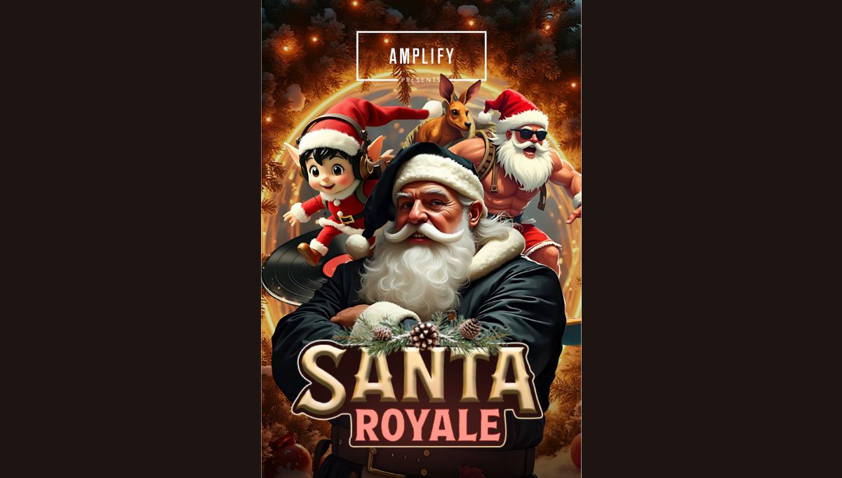 Amplify presents Santa Royale