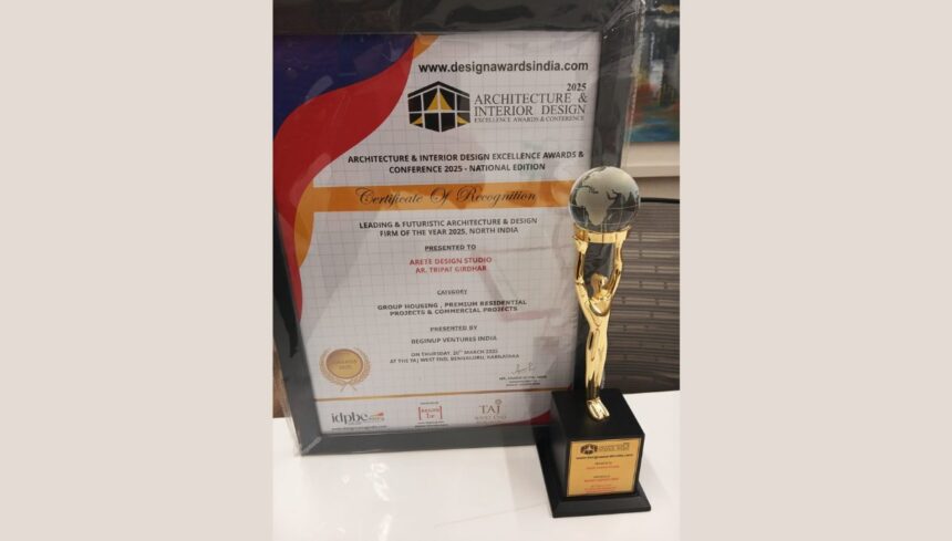 Arete Design Studio, Wins Leading & Futuristic Architecture & Design Firm of the Year 2025