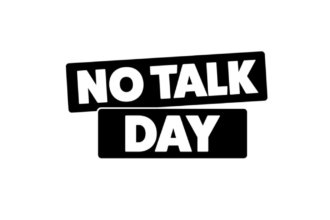 NO TALK DONE